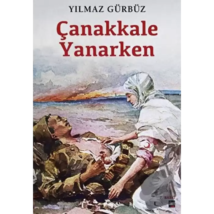 Çanakkale Yanarken