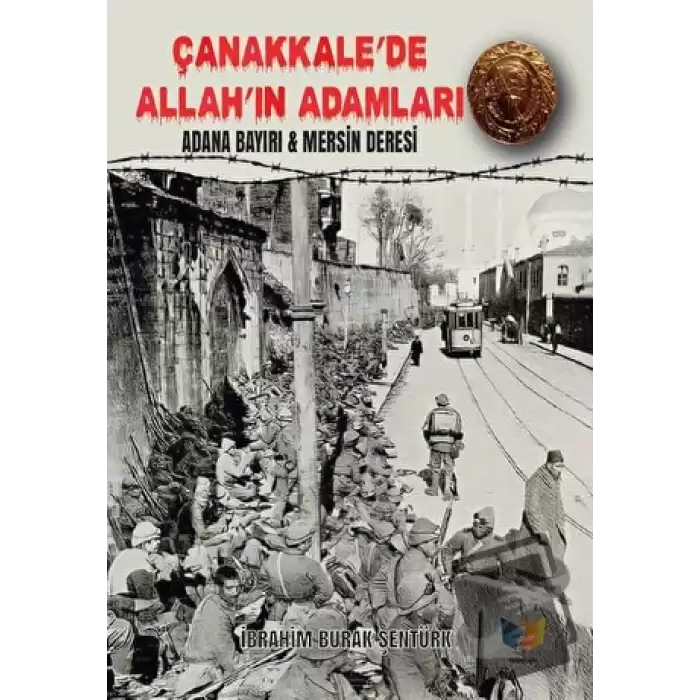 Çanakkale’de Allah’ın Adamları