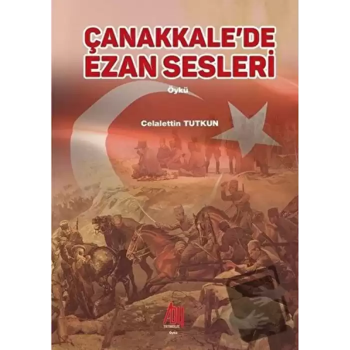 Çanakkale’de Ezan Sesleri