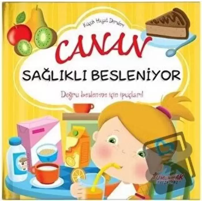 Canan Sağlıklı Besleniyor - Küçük Hayat  Dersleri (Ciltli)