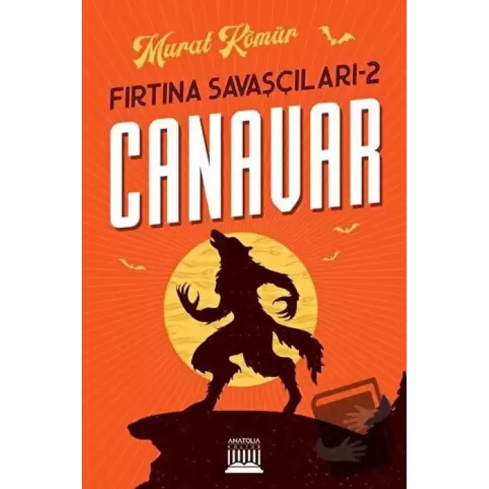 Canavar - Fırtına Savaşçıları 2