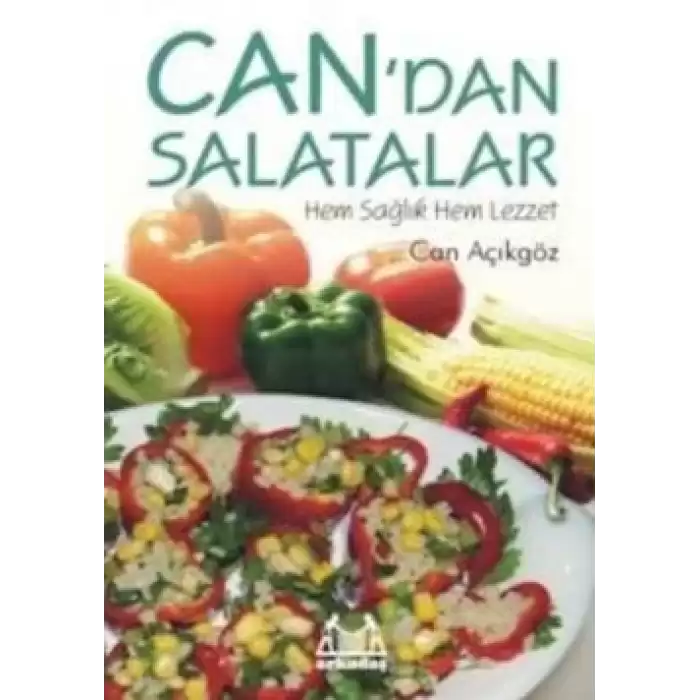 Can’dan Salatalar – Hem Sağlık Hem Lezzet