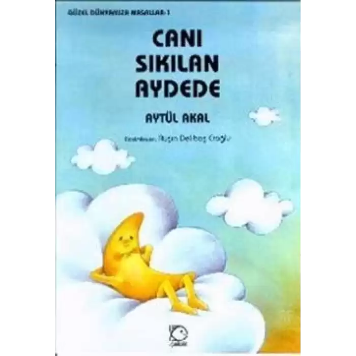 Canı Sıkılan Aydede