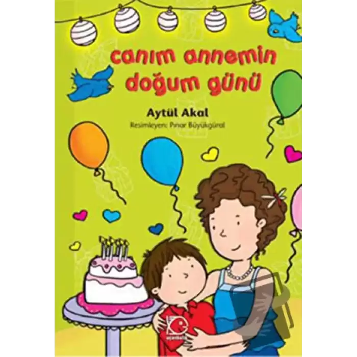 Canım Annemin Doğum Günü