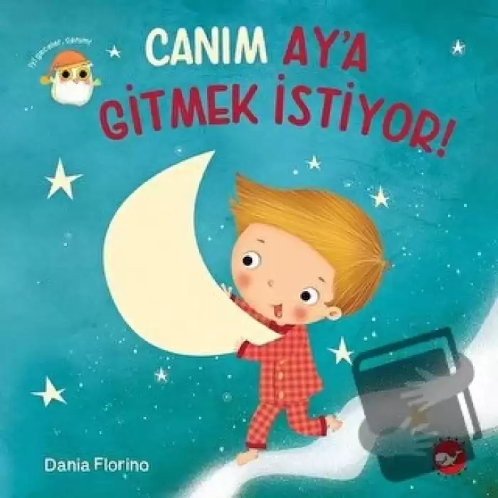 Canım Ay’a Gitmek İstiyor!