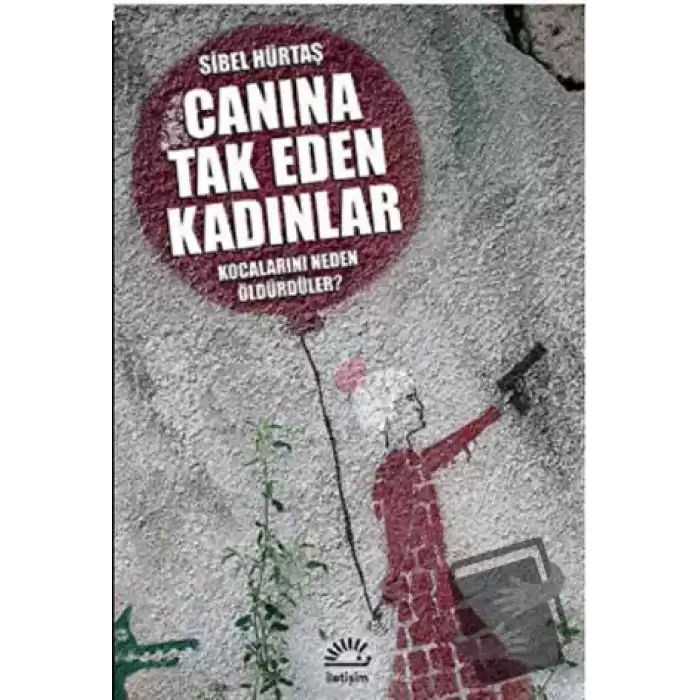 Canına Tak Eden Kadınlar - Kocalarını Neden Öldürdüler?