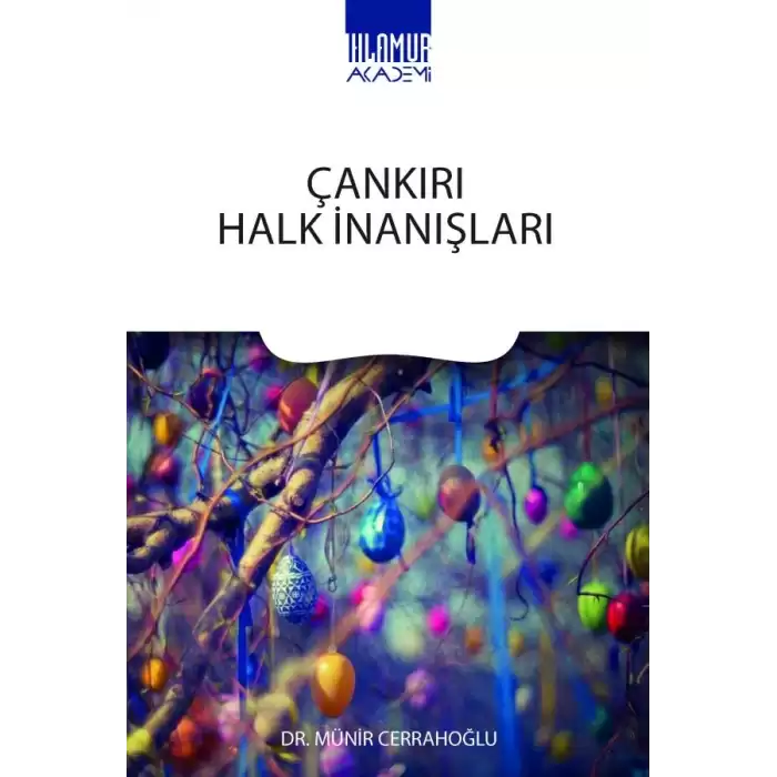 Çankırı Halk İnanışları