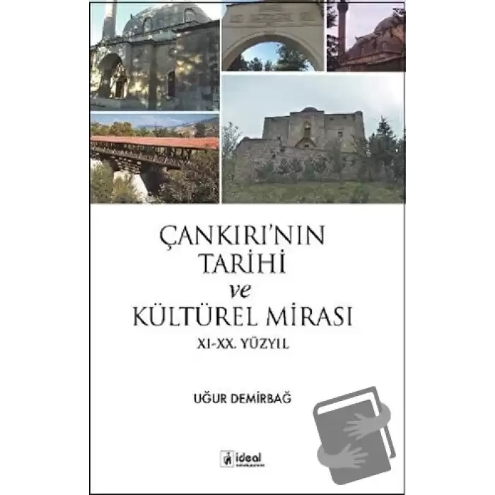 Çankırı’nın Tarihi ve Kültürel Mirası