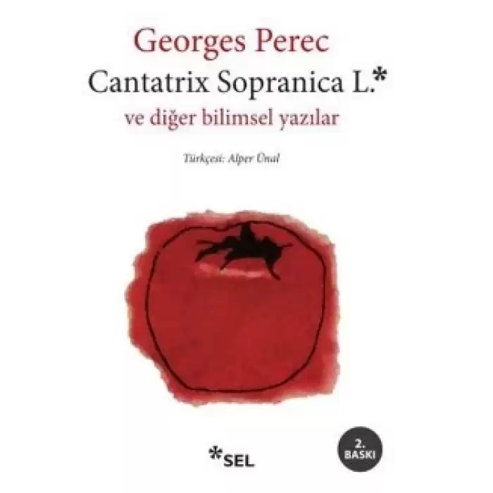 Cantatrix Sopranica L. ve Diğer Bilimsel Yazılar