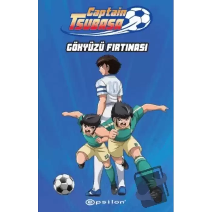 Captain Tsubasa: Gökyüzü Fırtınası