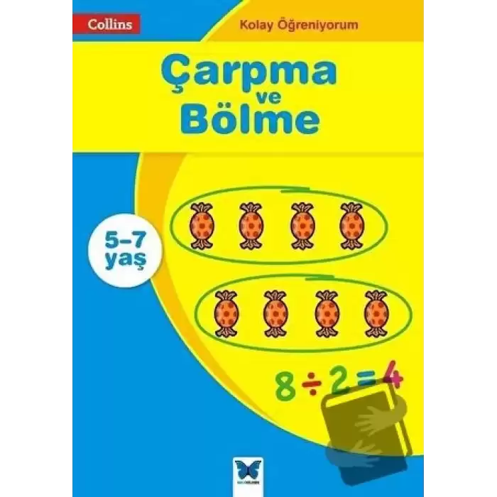 Çarpma ve Bölme - Collins Kolay Öğreniyorum (5-7 Yaş)