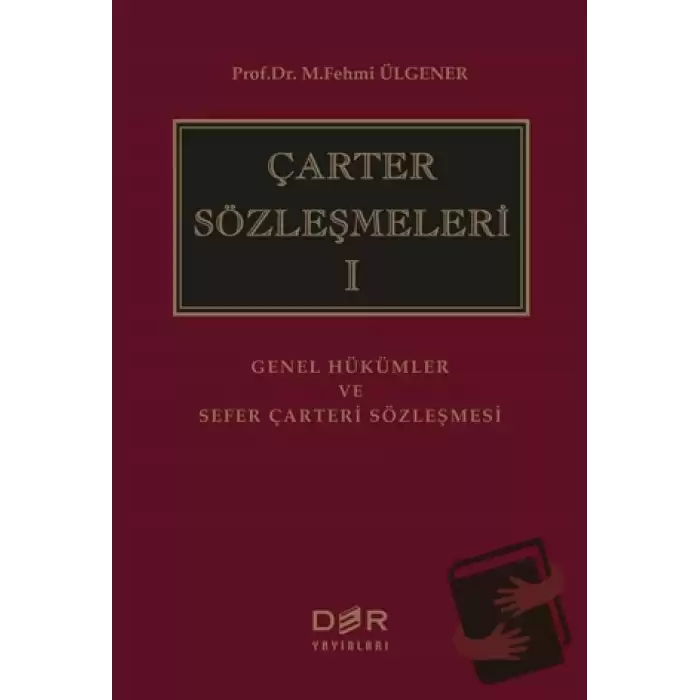 Çarter Sözleşmeleri 1 (Ciltli)