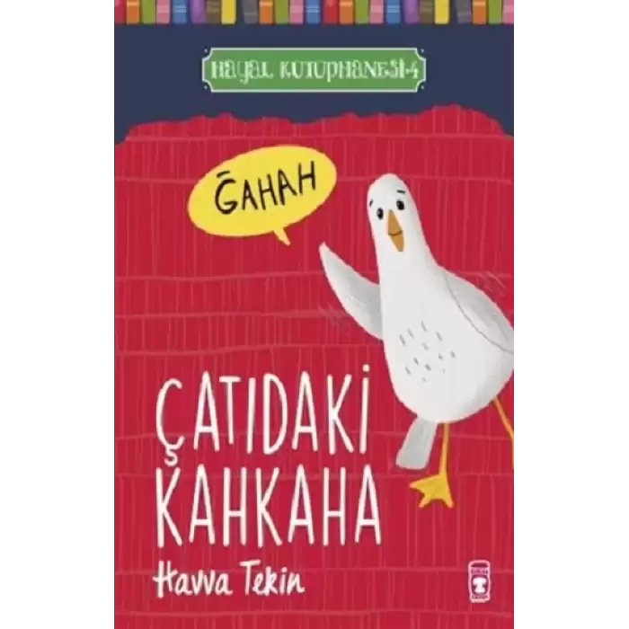 Çatıdaki Kahkaha - Hayal Kütüphanesi 4