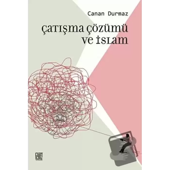 Çatışma Çözümü ve İslam