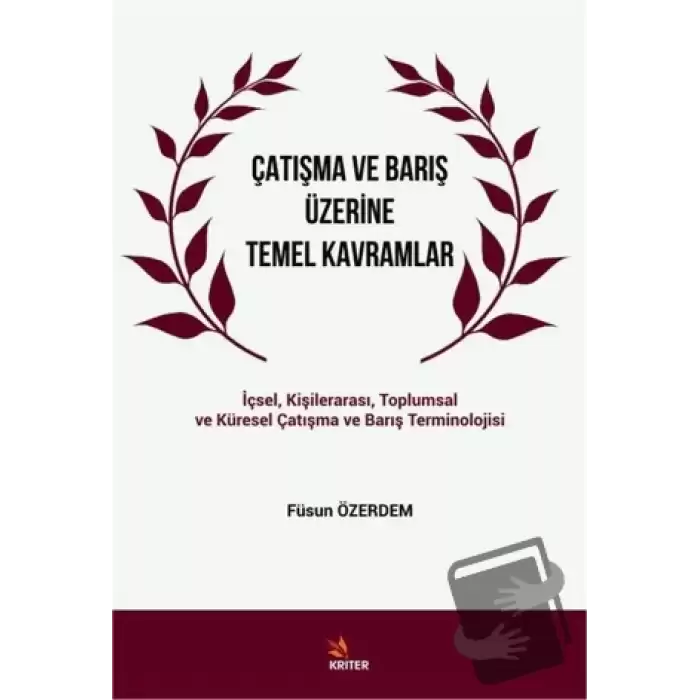 Çatışma ve Barış Üzerine Temel Kavramlar