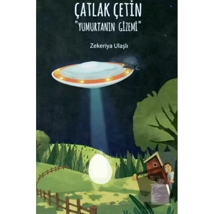 Çatlak Çetin - Yumurtanın Gizemi