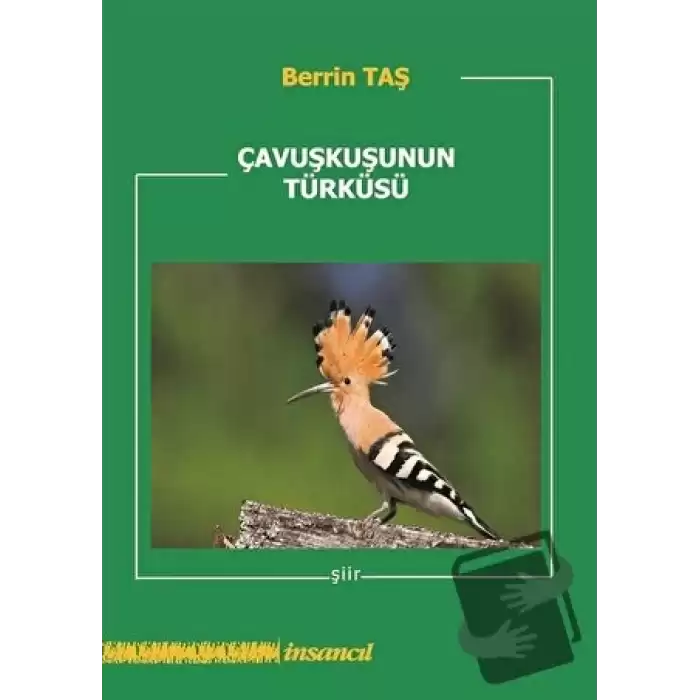 Çavuşkuşunun Türküsü