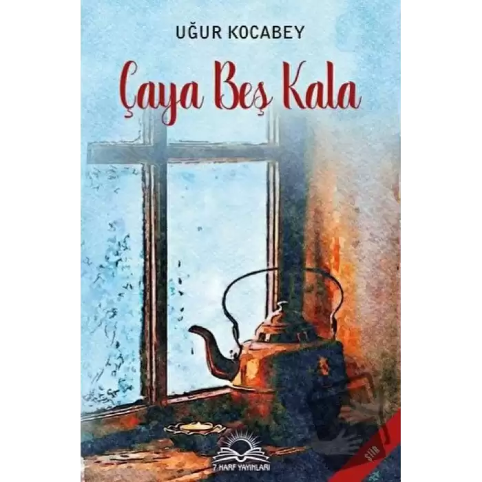 Çaya Beş Kala