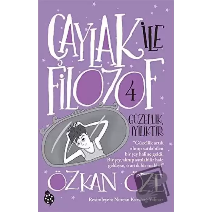 Çaylak İle Filozof 4 - Güzellik İyiliktir