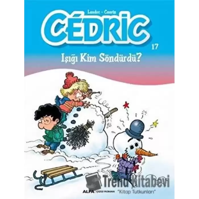 Cedric 17 - Işığı Kim Söndürdü?