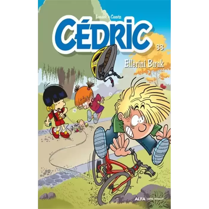 Cedric 33 - Ellerini Bırak