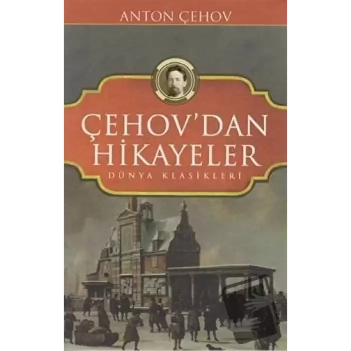 Çehovdan Hikayeler (Ciltli)