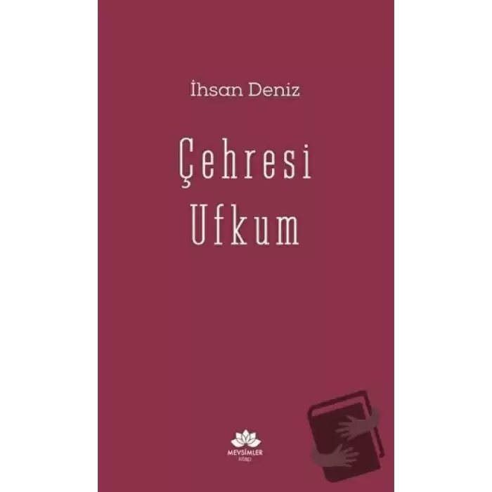 Çehresi Ufkum