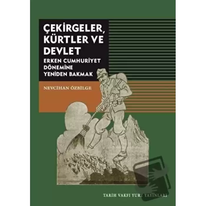 Çekirgeler Kürtler ve Devlet