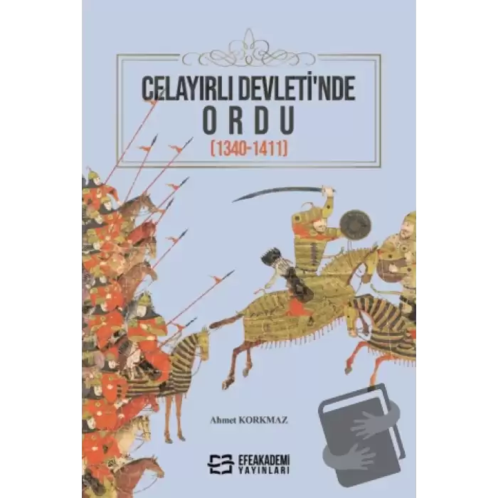 Celayırlı Devleti’nde Ordu (1340-1411)