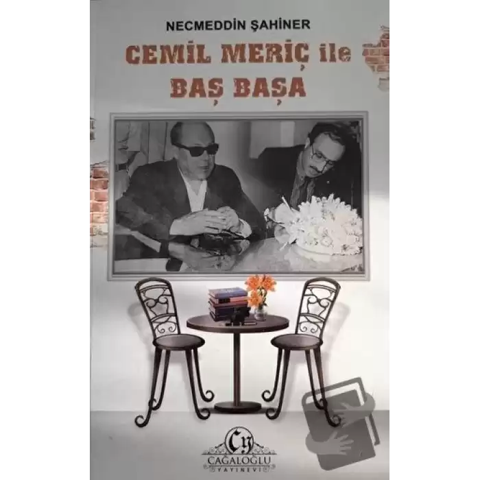 Cemil Meriç ile Baş Başa