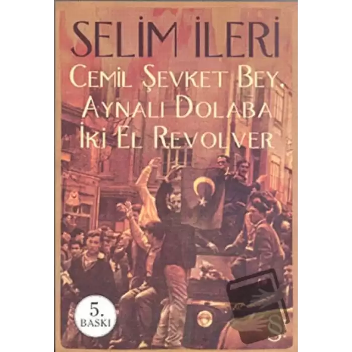 Cemil Şevket Bey, Aynalı Dolaba İki El Revolver