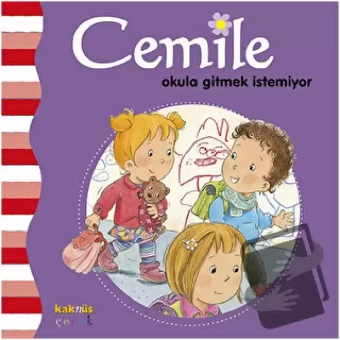 Cemile Okula Gitmek İstemiyor