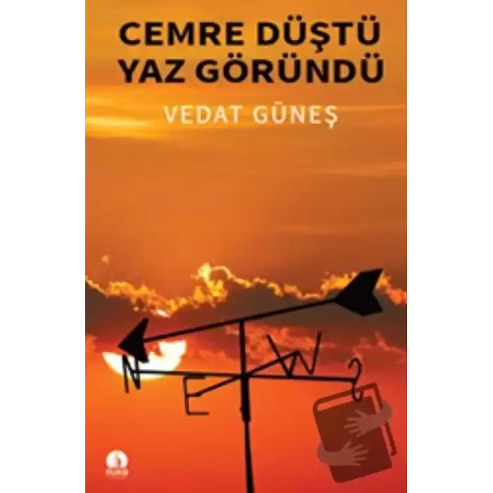 Cemre Düştü Yaz Göründü