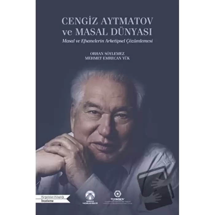 Cengiz Aytmatov ve Masal Dünyası