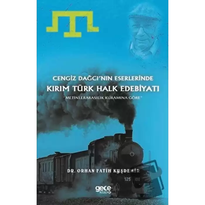 Cengiz Dağcı’nın Eserlerinde Kırım Türk Halk Edebiyatı