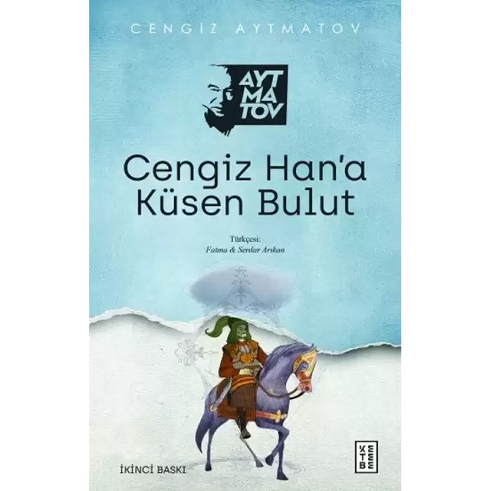 Cengiz Han’a Küsen Bulut