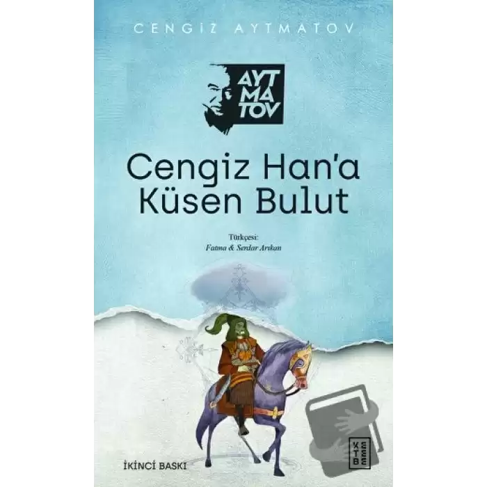 Cengiz Han’a Küsen Bulut