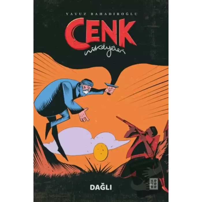 Cenk Hikayeleri - Dağlı