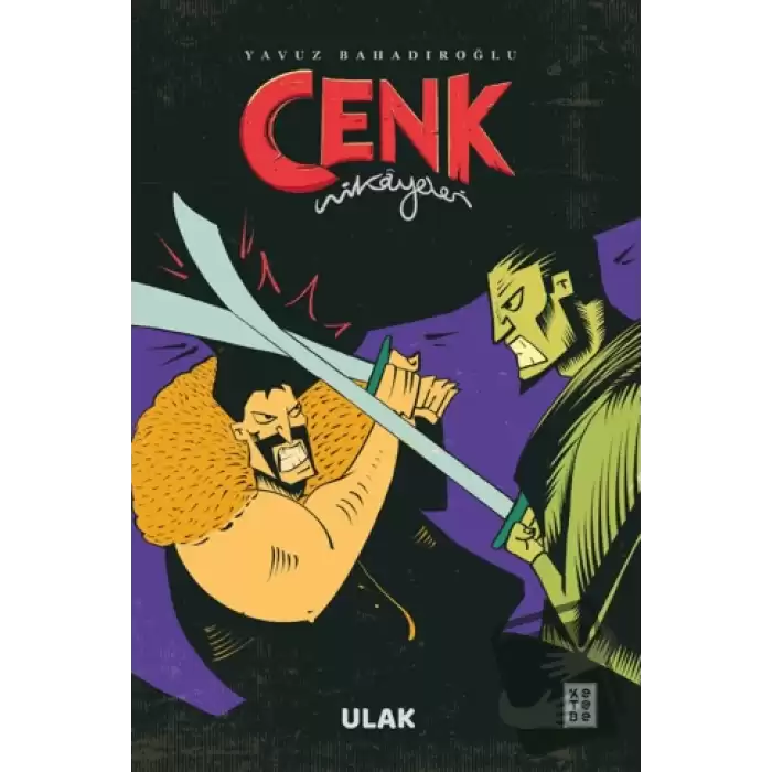 Cenk Hikayeleri - Ulak