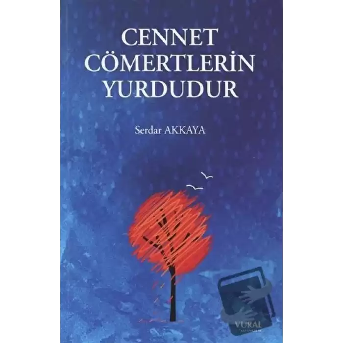 Cennet Cömertlerin Yurdudur