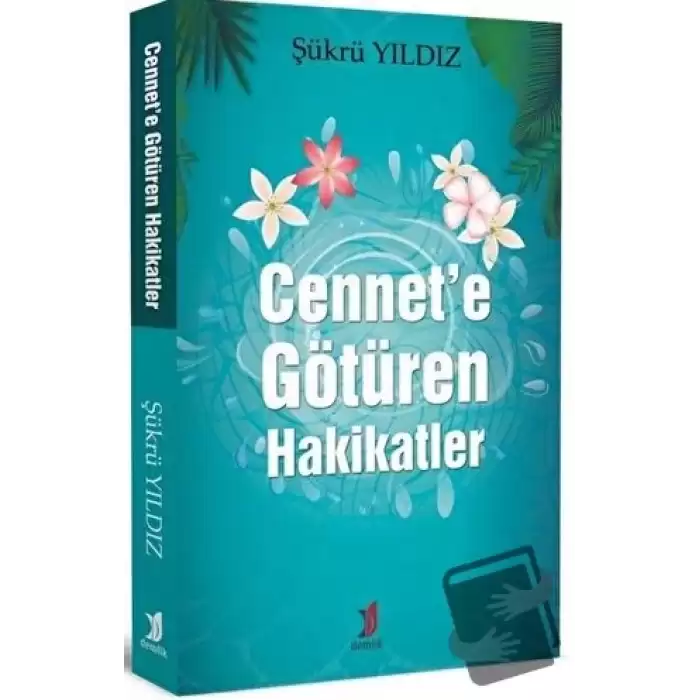 Cennet’e Götüren Hakikatler