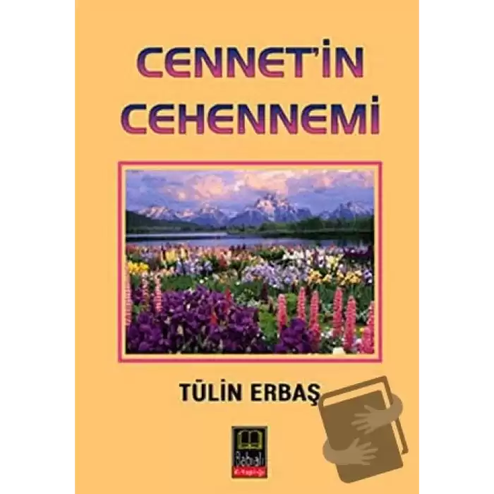 Cennet’in Cehennemi