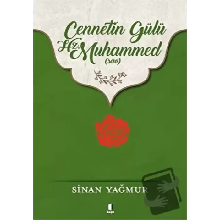 Cennetin Gülü Hz. Muhammed (sav)