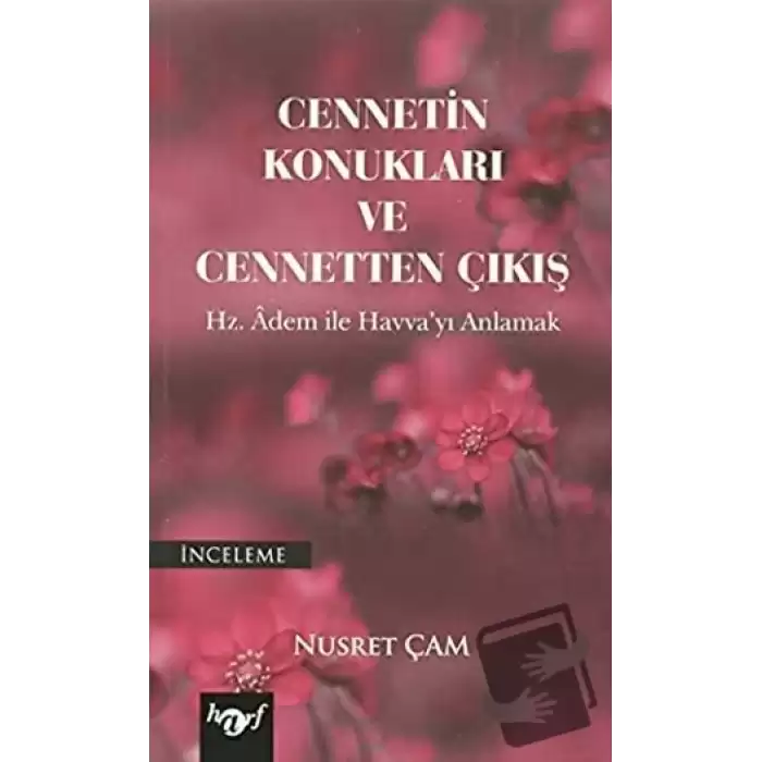 Cennetin Konukları ve Cennetten Çıkış