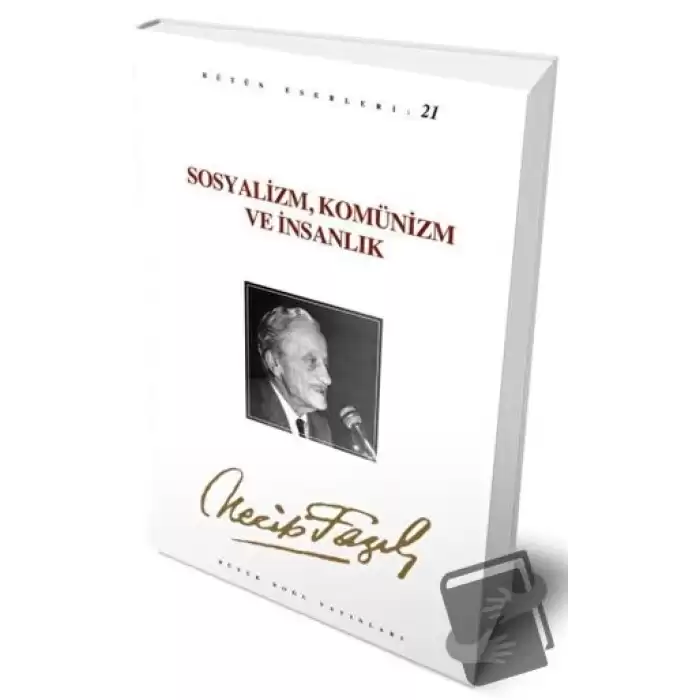 Çepçevre Sosyalizm, Komünizm ve İnsanlık : 20 - Necip Fazıl Bütün Eserleri