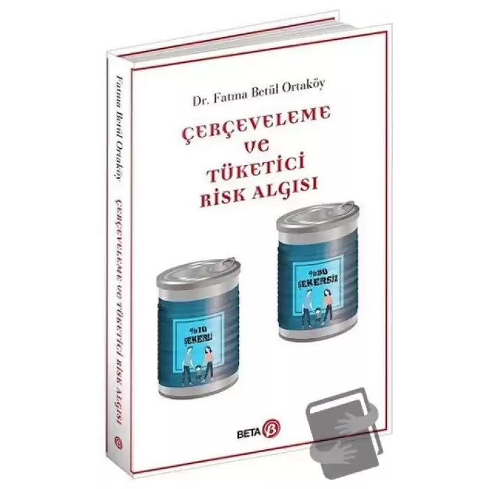 Çerçeveleme ve Tüketici Risk Algısı