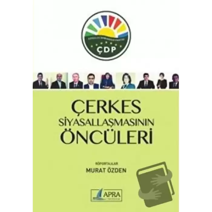 Çerkes Siyasallaşmasının Öncüleri