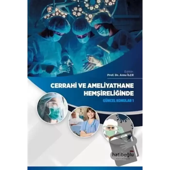 Cerrahi ve Ameliyathane Hemşireliğinde Güncel Konular 1