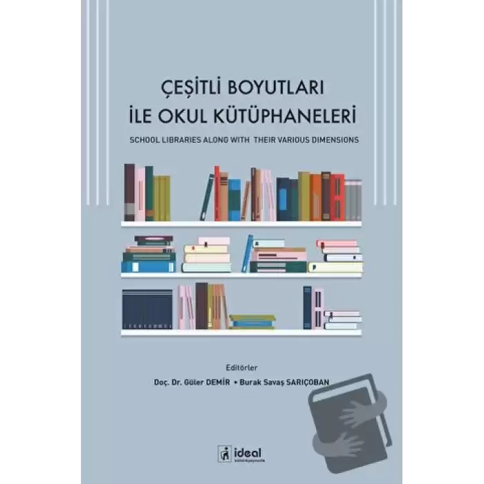 Çeşitli Boyutları ile Okul Kütüphaneleri