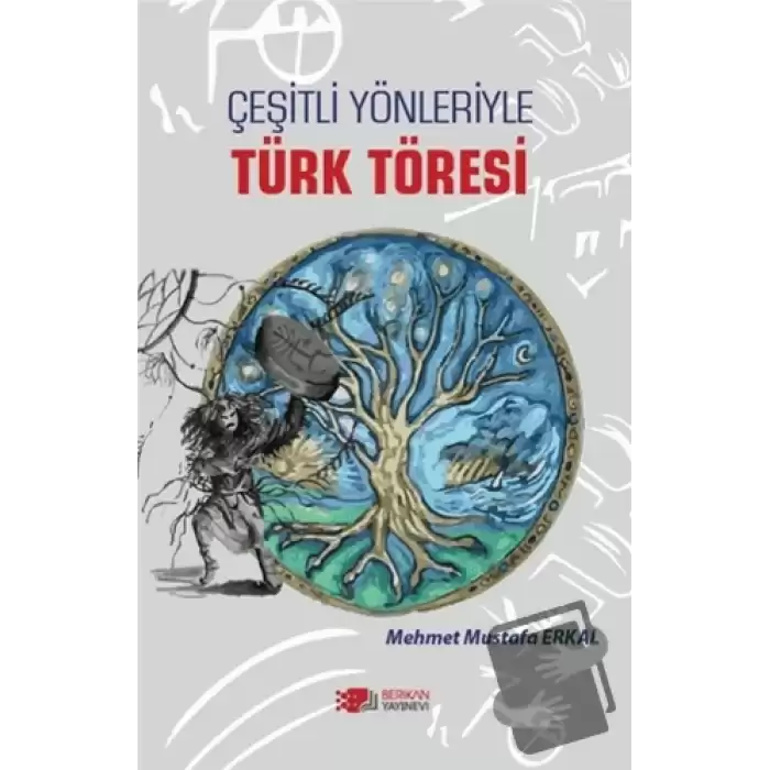 Çeşitli Yönleriyle Türk Töresi